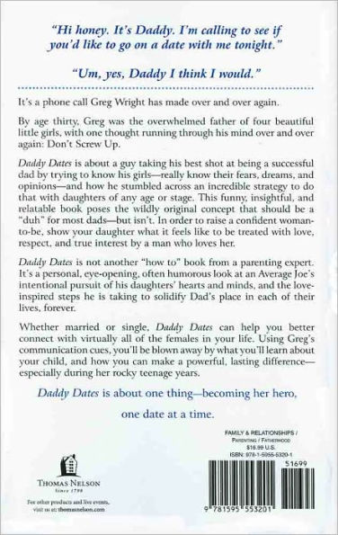 Daddy Dates: Four Daughters, One Clueless Dad, and His Quest to Win Their Hearts: The Road Map for Any Dad to Raise a Strong and Confident Daughter