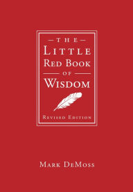 Title: The Little Red Book of Wisdom, Author: Mark DeMoss