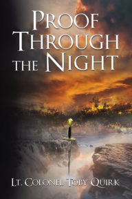 Title: Proof Through the Night: A Supernatural Thriller, Author: Toby Quirk