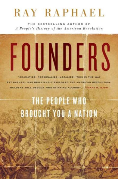 Founders: The People Who Brought You a Nation