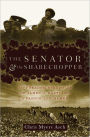 Senator and the Sharecropper: The Freedom Struggles of James O. Eastland and Fannie Lou Hamer