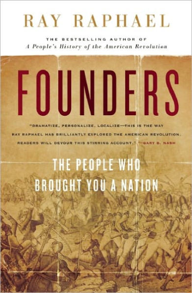 Founders: The People Who Brought You a Nation