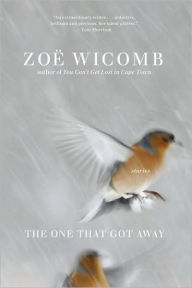 Title: The One That Got Away, Author: Zoë Wicomb
