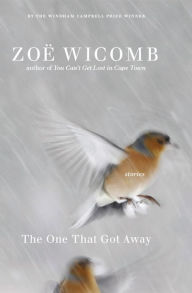The One That Got Away: Short Stories