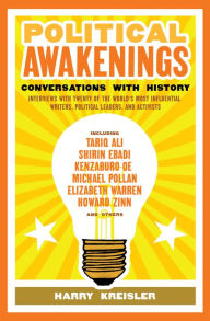 Title: Political Awakenings: Conversations with History, Author: Harry Kreisler