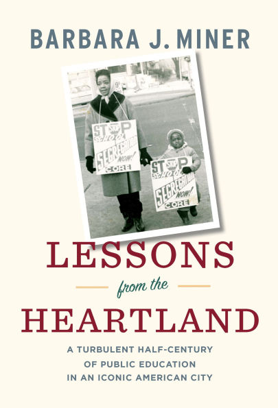 Lessons from the Heartland: A Turbulent Half-Century of Public Education in an Iconic American City