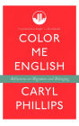 Color Me English: Reflections on Migration and Belonging