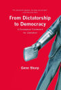 From Dictatorship to Democracy: A Conceptual Framework for Liberation