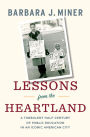 Lessons from the Heartland: A Turbulent Half-Century of Public Education in an Iconic American City