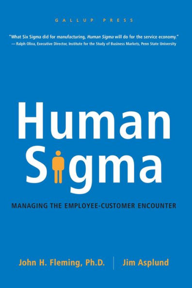 Human Sigma: Managing the Employee-Customer Encounter