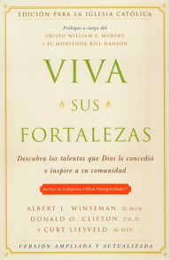 Title: Viva sus fortalezas: Catholic Edition, Author: Albert L. Winseman