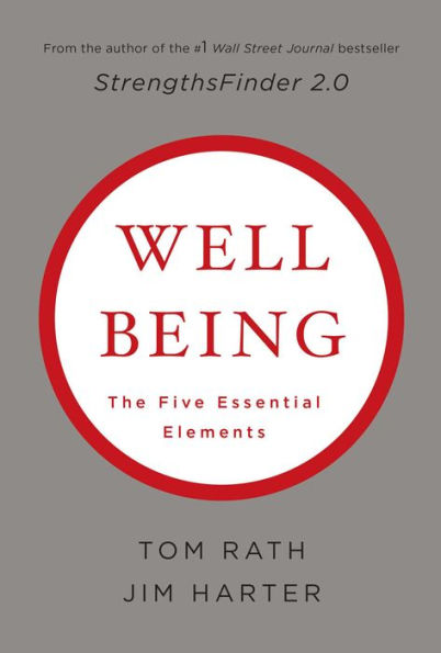 Well Being: The Five Essential Elements