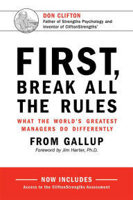 Title: First, Break All the Rules: What the World's Greatest Managers Do Differently, Author: Gallup