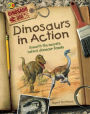 Dinosaurs in Action