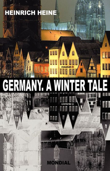 Germany. A Winter Tale (Bilingual: Deutschland. Ein Wintermaerchen)