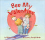 Bee My Valentine