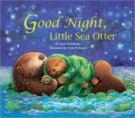 Title: Good Night, Little Sea Otter, Author: Janet Halfmann