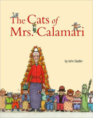 Title: The Cats of Mrs. Calamari, Author: John Stadler