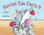 Harriet Can Carry It