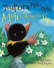 Title: Mole Catches the Sky, Author: Ellen Tarlow