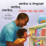 Clean Up, Up, Up! (Bilingual Edition)