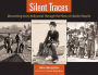 Silent Traces: Discovering Early Hollywood Through the Films of Charlie Chaplin