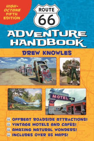 Title: Route 66 Adventure Handbook: High-Octane Fifth Edition, Author: Drew Knowles