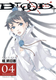 Blood+, Volume 4 (Manga)