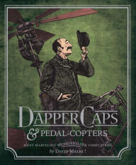 Wondermark, Volume 3: Dapper Caps and Pedal-Copters