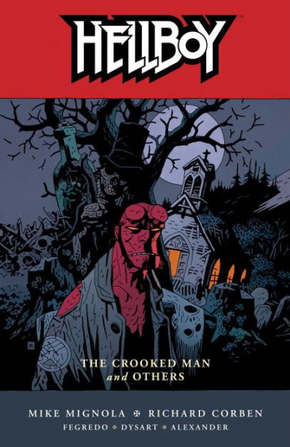 Hellboy Volume 10 The Crooked Man And Others By Mike Mignola
