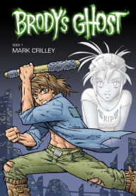 Brody's Ghost, Volume 1