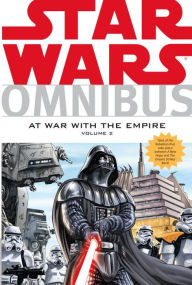 Star Wars Omnibus: At War with the Empire, Volume 2