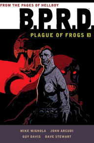B.P.R.D. Plague of Frogs, Volume 3