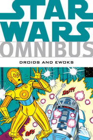 Star Wars Omnibus: Droids and Ewoks