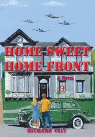 Title: Home Sweet Home Front, Author: Richard Veit
