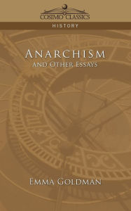 anarchism and other essays review anarchism and other essays review