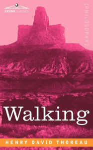 Title: Walking / Edition 1, Author: Henry David Thoreau