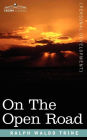 On the Open Road: Some Thoughts and a Little Creed of Wholesome
