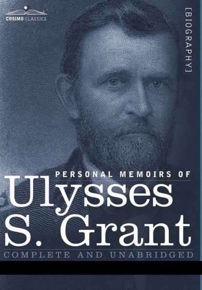 Personal Memoirs of Ulysses S. Grant