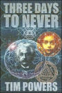 Three Days to Never