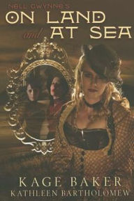 Nell Gwynne's on Land and at Sea: Or, Who We Did on Our Summer Holidays