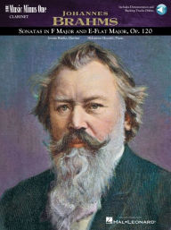 Title: Brahms - Sonatas in F Minor and E-flat, Op. 120: Music Minus One Clarinet, Author: Johannes Brahms