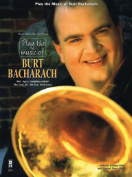 Title: Play the Music of Burt Bacharach: Trombone, Author: Roy Agee