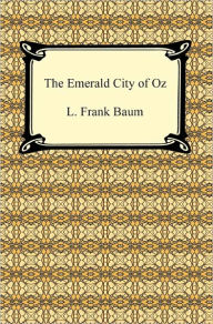 The Emerald City of Oz (Oz Series #6)