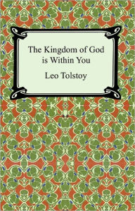 Title: The Kingdom of God is Within You, Author: Leo Tolstoy