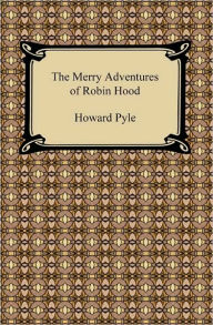 The Merry Adventures Of Robin Hood