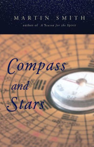 Title: Compass and Stars, Author: Martin L. Smith