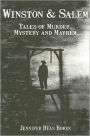 Winston & Salem: Tales of Murder, Mystery and Mayhem