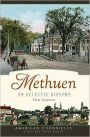Methuen: An Eclectic History