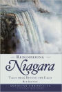 Remembering Niagara: Tales from Beyond the Falls